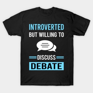 Introverted Debate T-Shirt